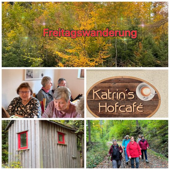 Freitagswanderung mit Einkehr in „Katrin’s Hofcafé“